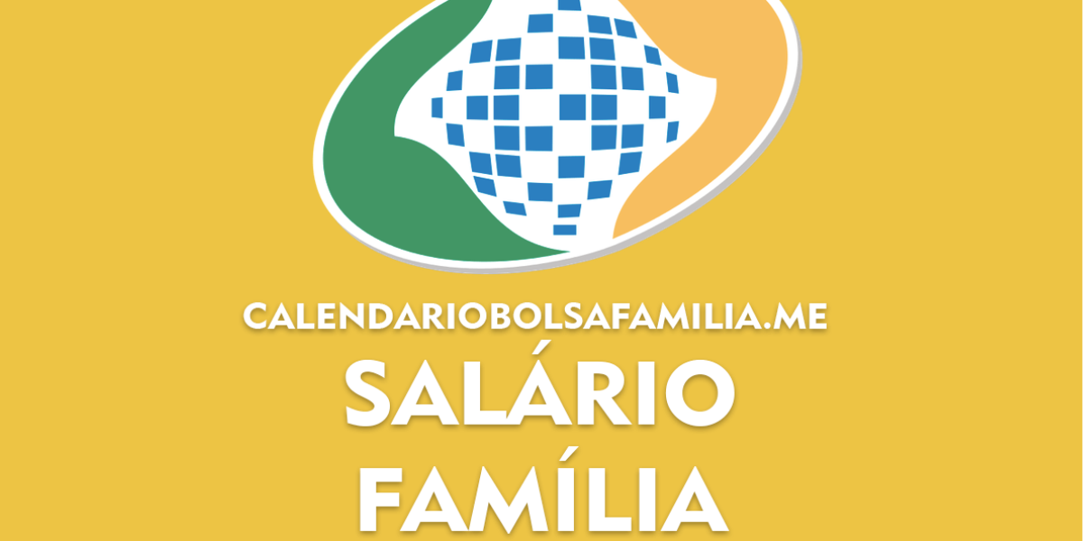 Salário Família (Reprodução/Internet)