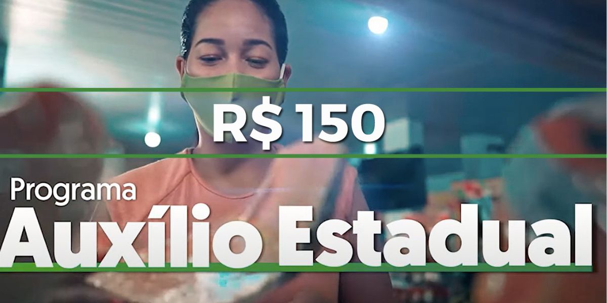 Benefício de R$ 150 no Amazonas (Foto: Reprodução / Internet) 