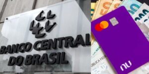 Banco Central e Nubank - Foto: Reprodução