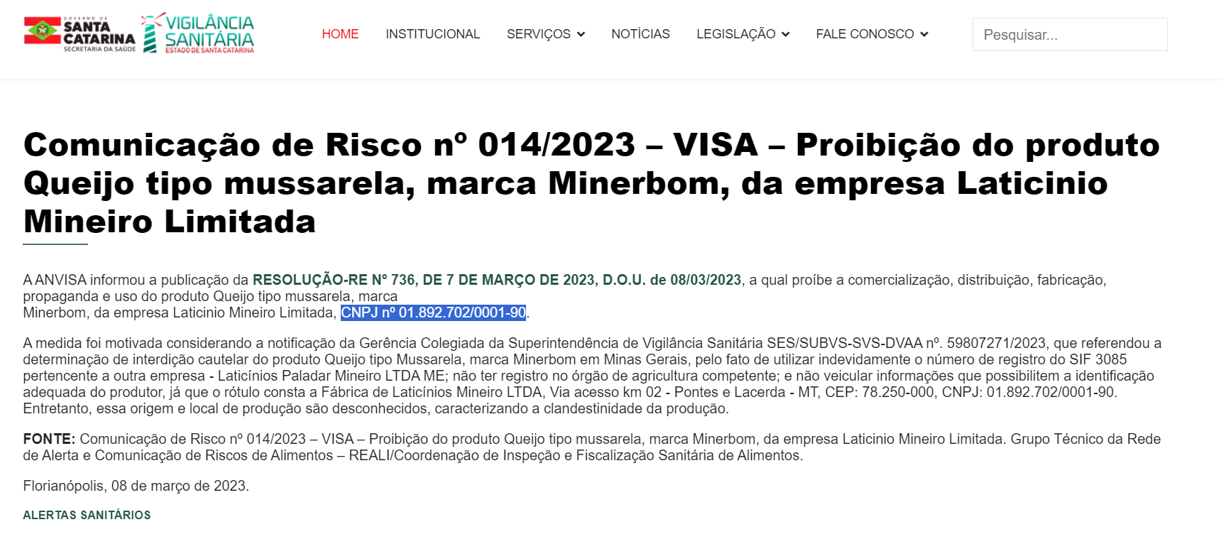 Proibição da ANVISA contra a marca de queijo mussarela, Minerbom (Foto Reprodução/Internet)