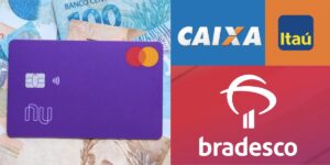 Catão Nubank, dinheiro, logo Caixa, Itaú e Bradesco (Fotos: Reproduções / Internet)