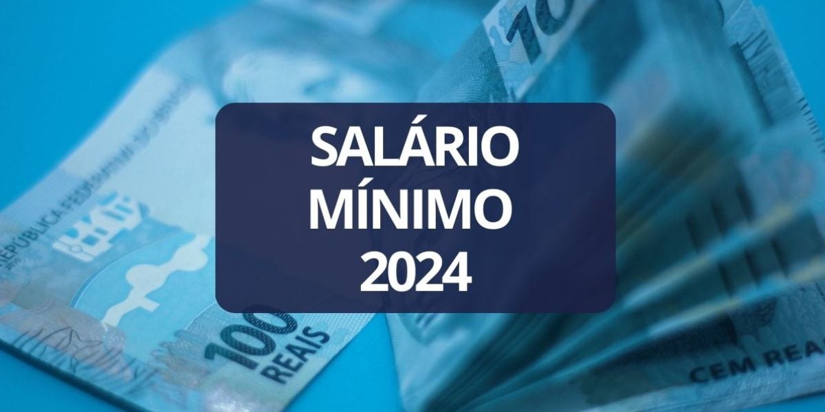 Salário Mínimo de 2024 dispara e data do 1° pagamento vaza