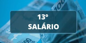 Informações sobre o 13º salário - Foto: Internet