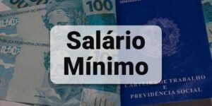 Todos os detalhes sobre o valor do salário mínimo - Foto Internet