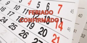 Feriado confirmado (Reprodução/Internet)