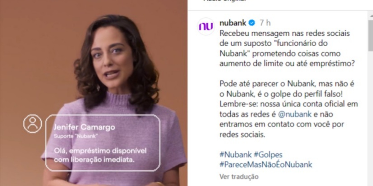 Nubank explicou que bandidos entram em contato com usuários das redes sociais oferecendo empréstimos falsos (Foto: Reprodução/Instagram)