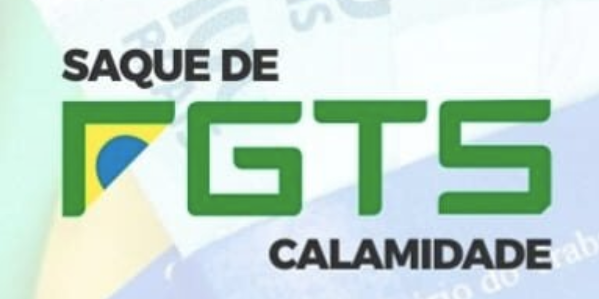 FGTS calamidade (Reprodução/Internet)