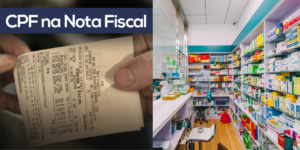 CPF na Nota Fiscal em farmácias populares (Reprodução/Montagem TV Foco)