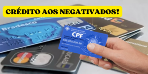 Cartão de crédito aos CPFs negativados (Reprodução/Montagem TV Foco)