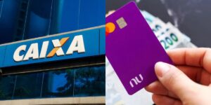 Caixa e Nubank (Reprodução - Internet)