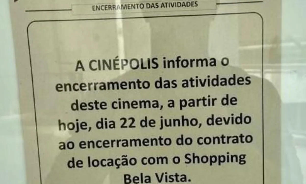 Anúncio do encerramento da Cinépolis no Shopping Bela Vista (Reprodução/Internet)