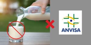 Leite proibido e logo da Anvisa - Foto Reprodução Internet