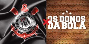 Logo de Os Donos da Bola e bandeira do Corinthians - Foto Reprodução Internet