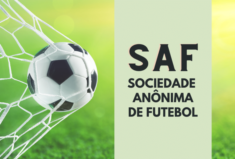 Sociedade Anônima de Futebol (SAF) (Foto: Reprodução)