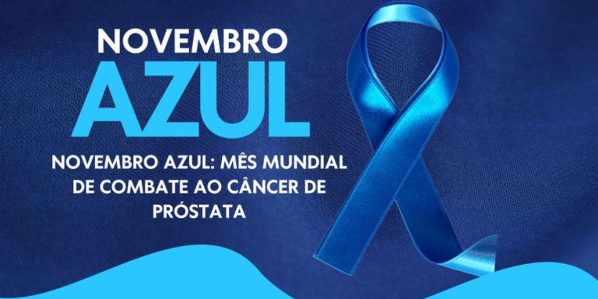 Novembro azul é marcado pela prevenção contra o câncer de próstata (Reprodução: Internet)