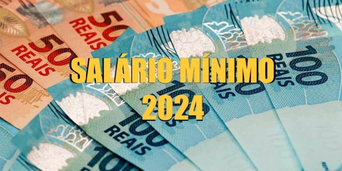 Salário mínimo para 2024 terá um aumento significativo (Reprodução: Internet)