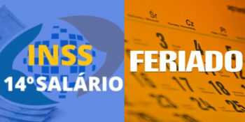 14º Salário do INSS e novo feriado nacional (Foto: Reprodução, Montagem - TV Foco)