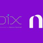 Pix e Nubank (Reprodução - Internet)