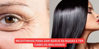 Receitinhas para dar adeus às rugas e ter cabelos brilhosos. Foto: Reprodução/Internet