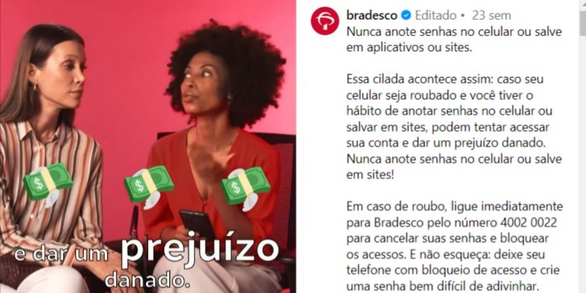 Alerta do Bradesco sobre senhas e roubos (Foto: Reprodução/Instagram)