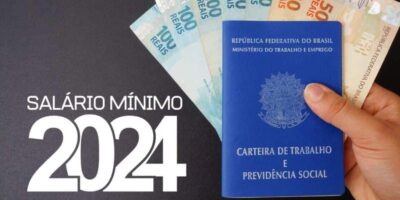 Novo salário mínimo de 2024 foi confirmado (Foto: Reprodução/ Internet)