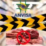 A interdição urgente da ANVISA contra 2 marcas de carnes (Foto: Montagem - TV Foco)