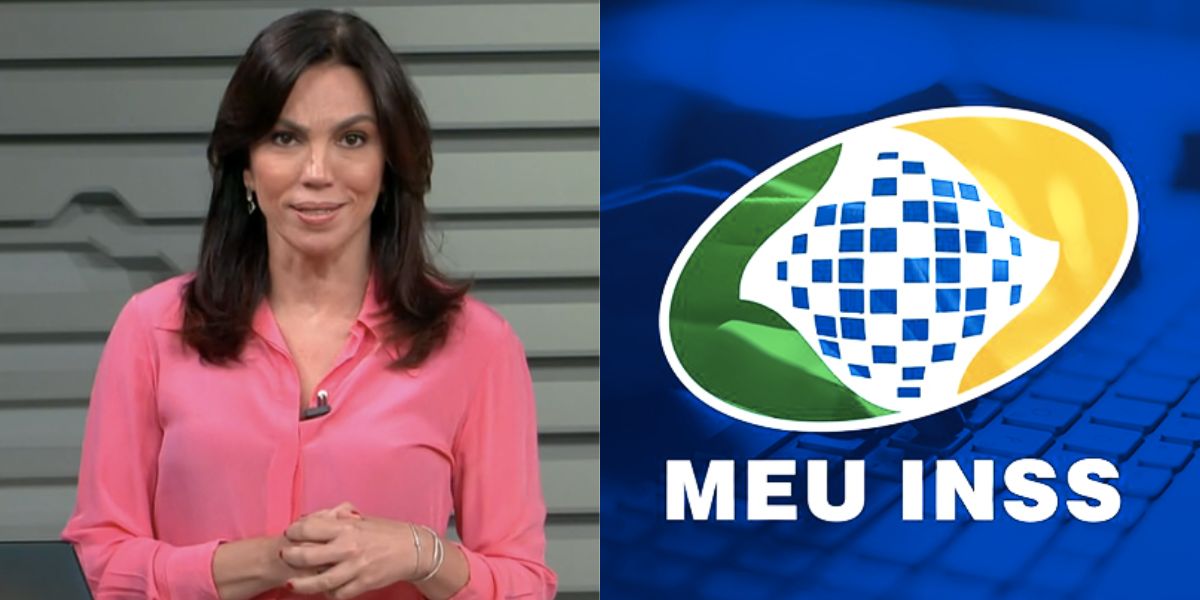 Ana Paula Araújo no Bom Dia Brasil e logo do Meu INSS (Fotos: Reproduções / Globo / Internet)