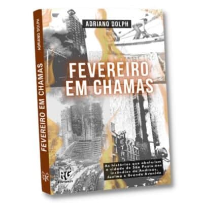 Capa do livro ‘Fevereiro em Chamas’, de Adriano Dolph