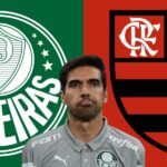 Palmeiras, Flamengo e Abel Ferreira - (Reprodução Internet)