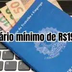 Salário mínimo de R$1927 é liberado à lista de CLTs (Reprodução/Montagem TV Foco)