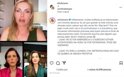 Ana Hickmann compartilhou os canais em que as vítimas de agressão podem pedir ajuda - Foto Instagram