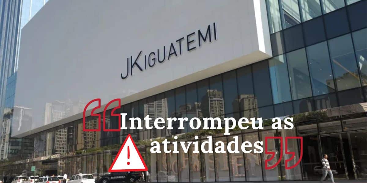 Anúncio de paralisação do JK Iguatemi em SP e comunicado