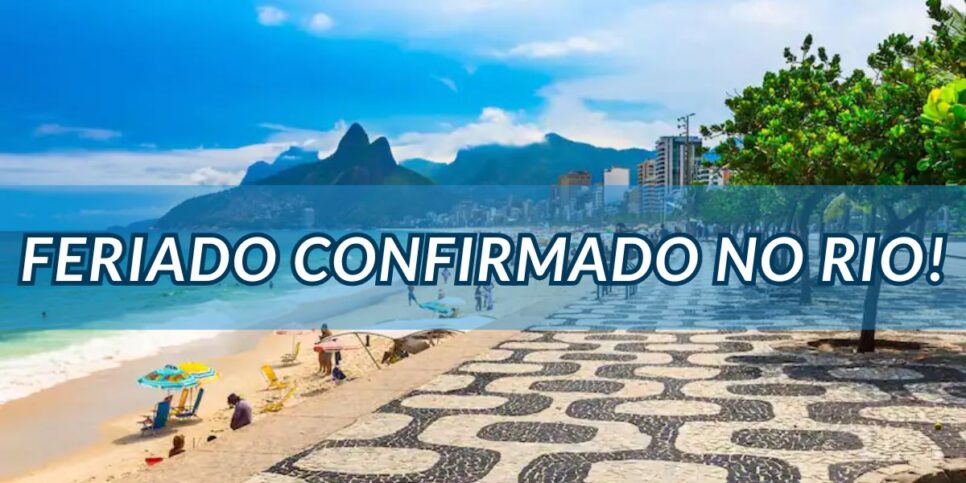 Feriado é confirmado no Rio de Janeiro (Foto: Internet)