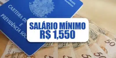 Salário mínimo de R$ 1,550 (Foto: Reprodução, Montagem - TV Foco)