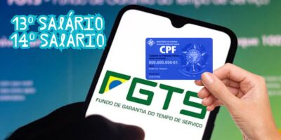 FGTS, CPF e 13º e 14º salário (Reprodução - Internet)