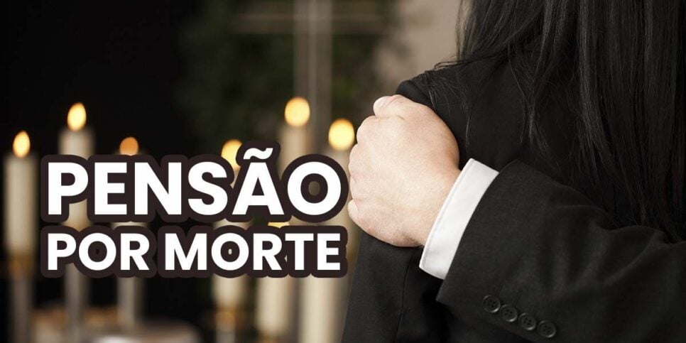 Pensão por morte dá direito a acumulação (Reprodução: Internet)