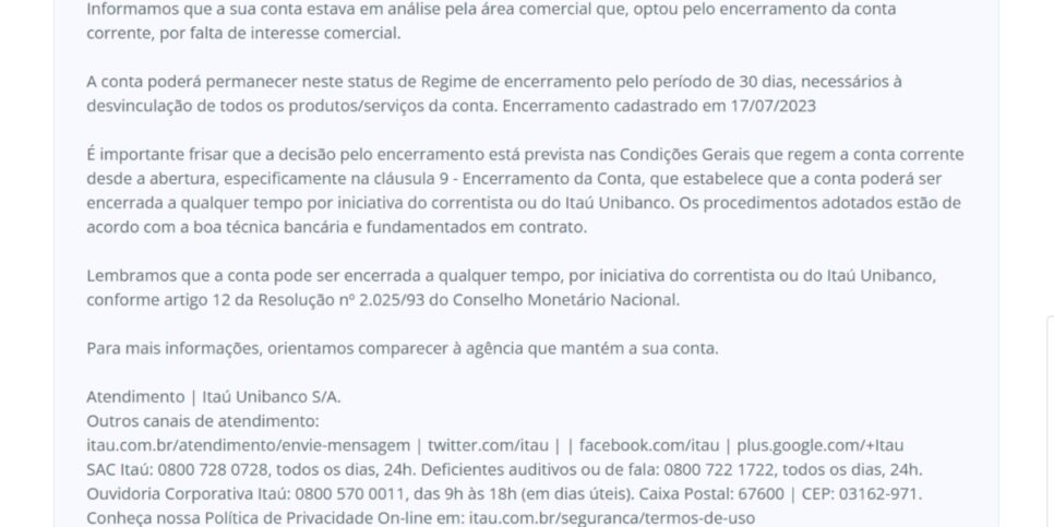 Posicionamento do Itaú sobre encerramento de conta (Foto: Reprodução/ Internet)