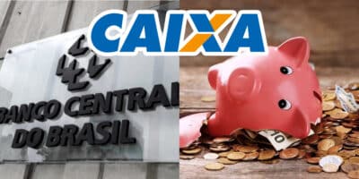 Banco Central - Caixa - Poupança (Foto: Reprodução, Montagem - TV Foco)