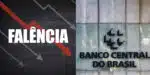 Banco Central - Falência (Foto: Reprodução, Montagem - TV Foco) 