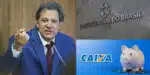 Haddad - Banco Central - Poupança Caixa (Foto: Reprodução, Montagem - TV Foco) 