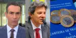 Tralli - Haddad - Seguro-Desemprego (Foto: Reprodução, Montagem - TV Foco)