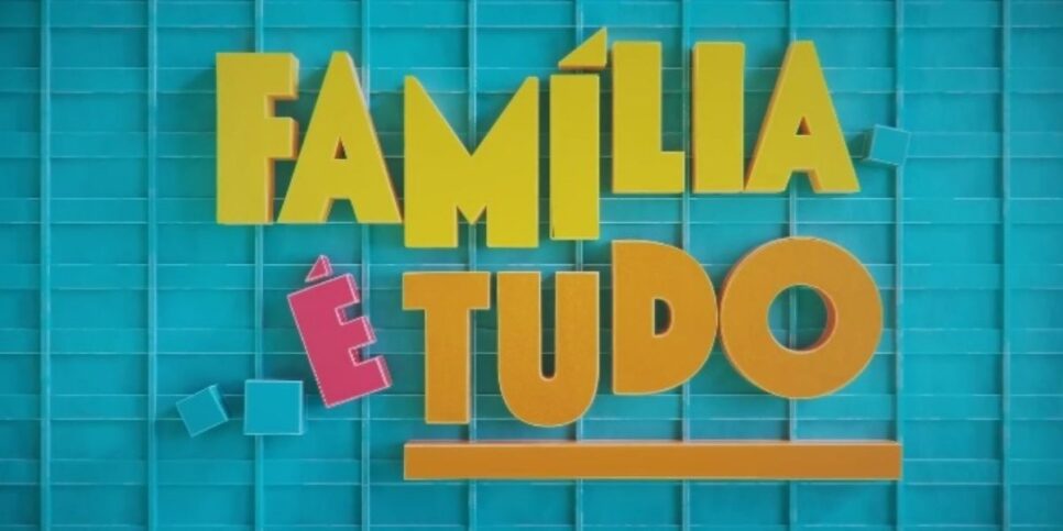 Família é Tudo é a 100°novela das 7 (Reprodução: Globo)