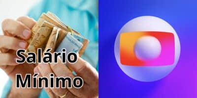 Reajuste do salário mínimo exposto na Globo (Reprodução: Montagem TV Foco)