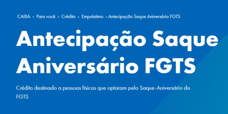 Caixa informa como fazer a antecipação do FGTS (Reprodução: Caixa)