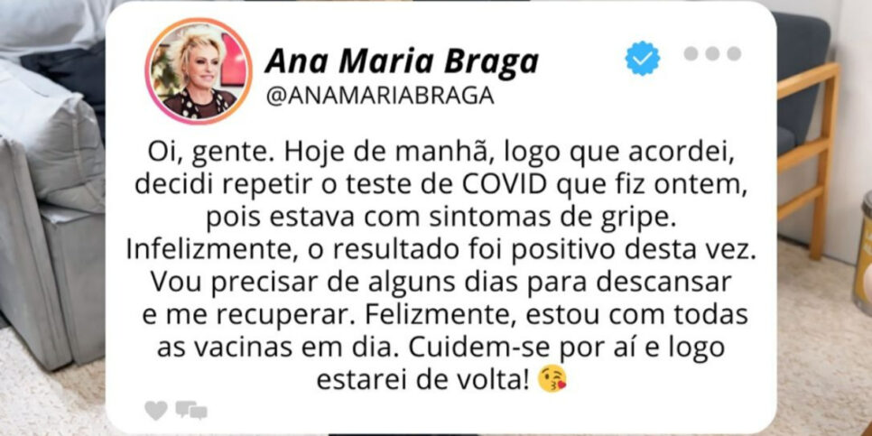 Ana Maria Braga confirma que testou positivo para Covid-19 (Foto: Reprodução/Instagram)