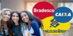 Adolescentes felizes, logo Bradesco, Caixa e Banco do Brasil (Fotos: Reproduções / Canva / Internet) 