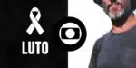 Imagem de luto, logo da Globo e ator (Fotos: Reproduções / Canva / Internet) 