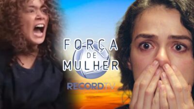 Força de Mulher: Resumo do capítulo desta quinta (19) na Record (Foto: Reprodução/ MAX/ Montagem TV Foco)