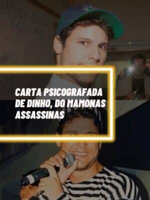 Carta psicografada de Dinho, do Mamonas Assassinas