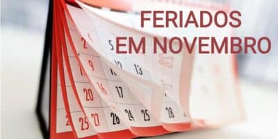 3 feriados são confirmados no mês de novembro - (Foto: Montagem / TV FOCO)